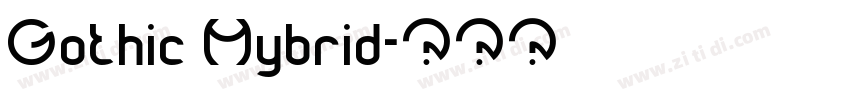 Gothic Hybrid字体转换